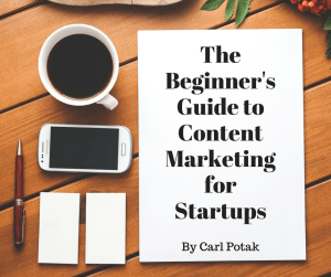 the beginner's guide to content marketing for startups