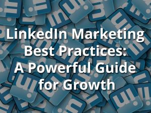 LinkedIn marketing best practices: a powerful guide for growth, via StartupDevKit